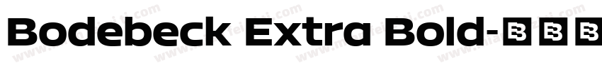 Bodebeck Extra Bold字体转换